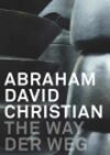 Abraham David Christian: The Way