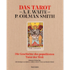 The Tarot of A.E. Waite and P. Colman Smith